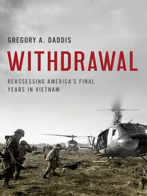 Title details for Withdrawal by Gregory A. Daddis - Available